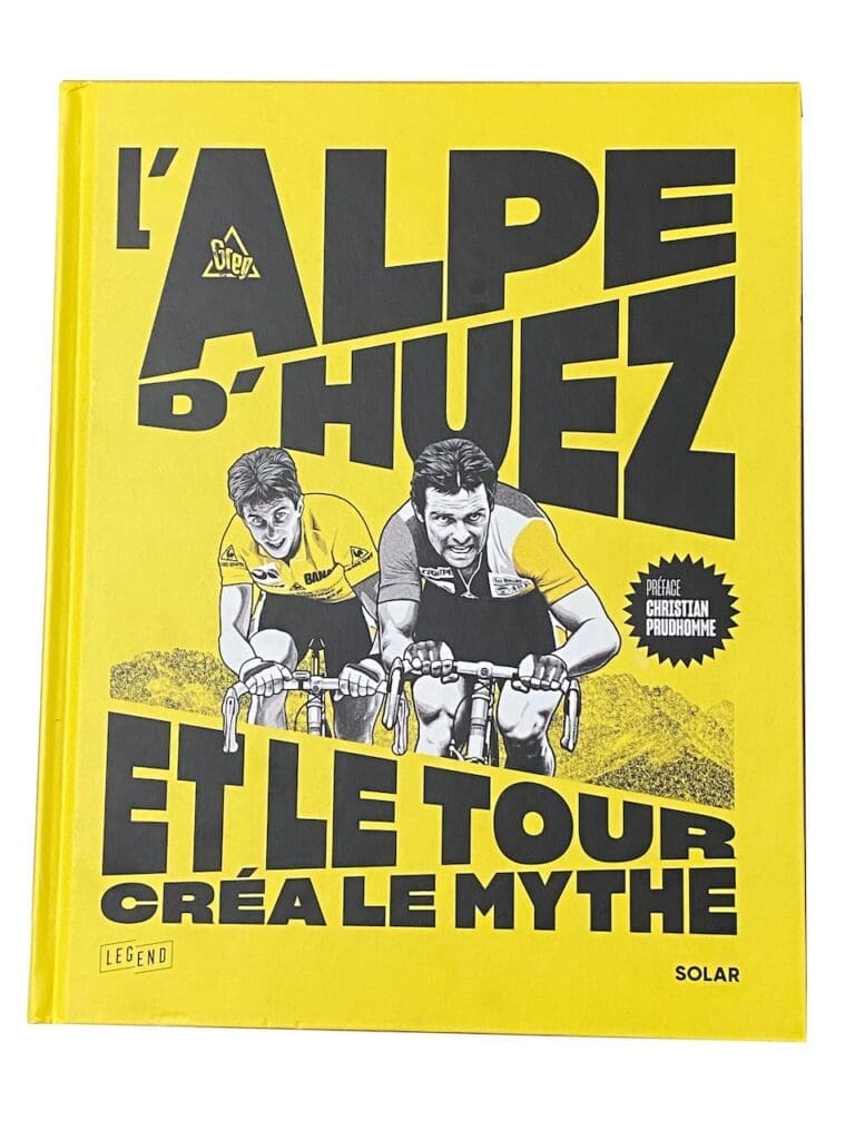 L'Alpe d'Huez et le Tour créa le mythe