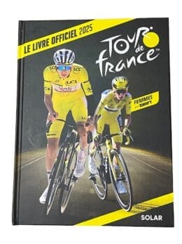 Tour de France 2025, le Livre Officiel